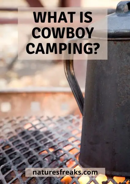 what is cowboy camping